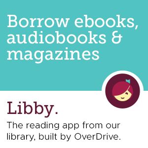Libby: Borrow E-books, Audiobooks & Magazines
