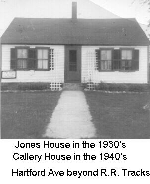 Jones House in the 1930s, Callery House in the 1940s - Hartford Avenue beyond railroad tracks
