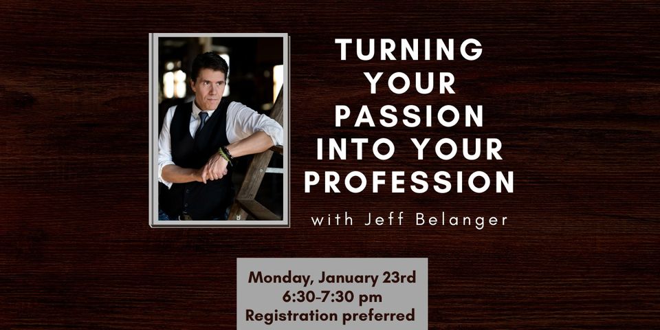 Turning Your Passion Into Your Profession