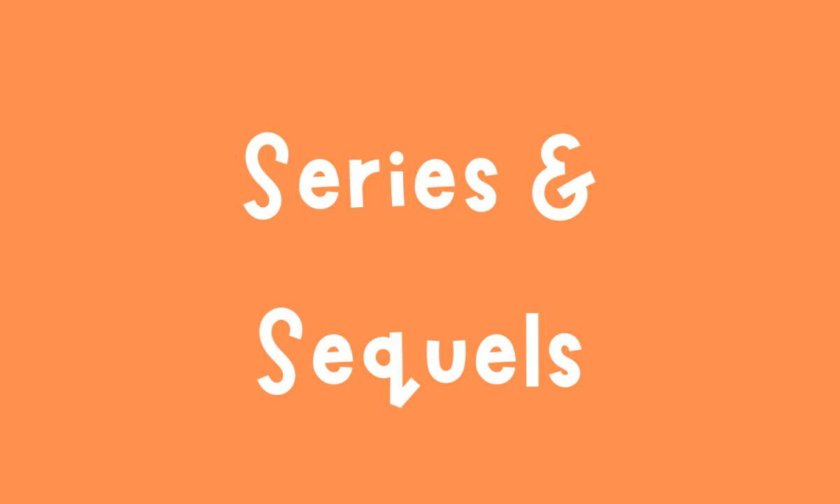 Series &amp; Sequels